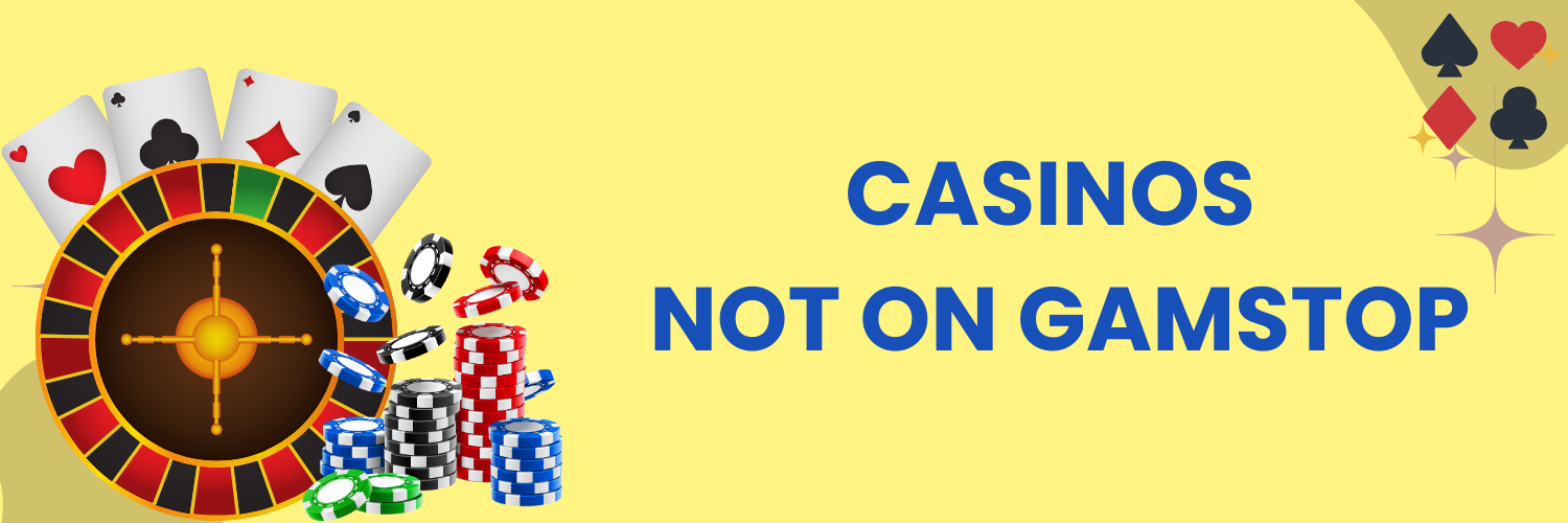Explore the World of Casinos Not on Gamstop Explore the World of Casinos Not on Gamstop