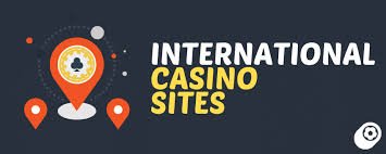The Global Landscape of Casino Sites An In-Depth Exploration