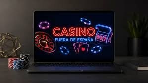 Casinos Fuera de España Oportunidades de Juego y Diversión